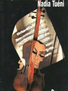 La Quaternité de la Parole Poêtique de Nadia Tuéni - Nelli H. Fakhouri