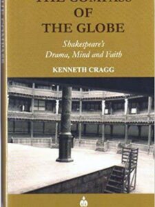 The Compass of the Globe - Kenneth Cragg