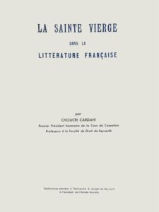 La Sainte Vierge dans la littérature française [Conférences données à l'Université S. Joseph de Beyrouth à l'occasion de l'année mariale.