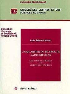 Un quartier de Beyrouth: Saint-Nicolas : structures familiales et structures foncières