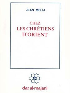 Chez les Chrétiens d'Orient