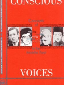 Conscious Voices. Concepts of Writing in the Middle East : proceedings of the Berne Symposium, July 1997