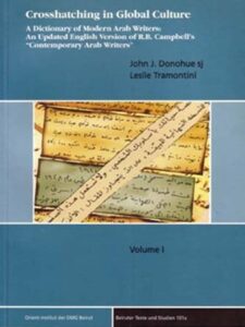 Cross-Hatching in Global Culture - A Dictionary of Modern Arab Writers: An Updated English Version of R.B. Campbell's (A 2 Volume Set)