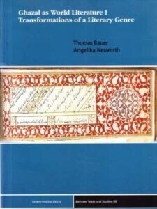 Ghazal as World Literature I: Transformations of a Literary Genre