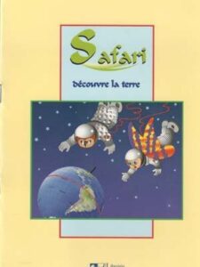 Safari découvre la terre