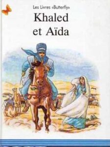 Khaled et Aida - Un conte du Monde Arabe