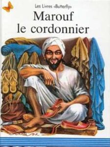 Maarouf le Cordonnier - Un conte du Monde Arabe