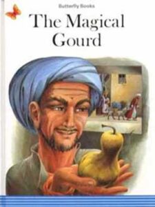 The Magical Gourd - Stories from the Arab World