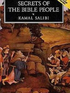 Secrets of the Bible People by Kamal Salibi