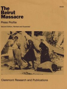 The Beirut Massacre - Press Profile - 2nd Edition, Revised and Expanded