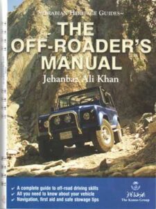 The Off-Roader's Manual (guide to increase the off-roader's confidence and competence)