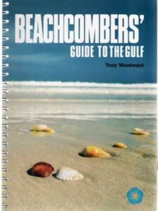 Beachcombers' Guide to the Gulf - Tony Woodward