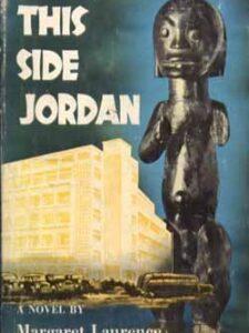 This Side of Jordan - A Novel by Margaret Laurence